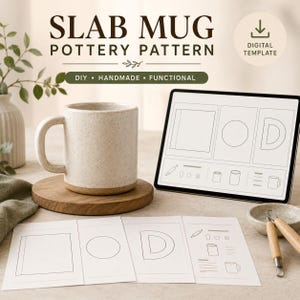 May include: A digital pottery template for a slab mug featuring the text SLAB MUG POTTERY PATTERN, DIY, HANDMADE, FUNCTIONAL, and DIGITAL TEMPLATE. The image includes a speckled ceramic mug, a tablet displaying line drawings, and printed paper sheets.