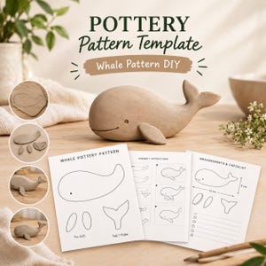 May include: A pottery pattern template for a whale, featuring printed instruction sheets with diagrams, a checklist, and measurements of 15 cm by 8 cm. A finished light brown clay whale sculpture is displayed alongside the paper templates.