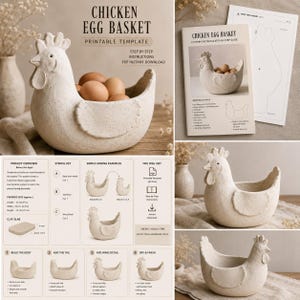 May include: A printable template for a chicken egg basket, featuring a textured off-white ceramic hen-shaped bowl. The digital guide includes step-by-step instructions, a stencil key, and assembly diagrams for creating the pottery piece.