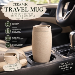 May include: A beige speckled ceramic travel mug with a tumbler style opening lid, positioned in a car cup holder. The image includes text: CERAMIC TRAVEL MUG, PERFECT FOR YOUR ON-THE-GO LIFESTYLE, FOOD-SAFE CERAMIC, KEEPS DRINKS AT THE RIGHT TEMPERATURE, FITS IN MOST CAR CUP HOLDERS, STYLISH, DURABLE & ECO-FRIENDLY, Tumbler Style Opening, Take your favourite drinks everywhere.