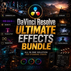 May include: A digital graphic for the DaVinci Resolve Ultimate Effects Bundle featuring the text DaVinci Resolve ULTIMATE EFFECTS BUNDLE ALL IN ONE SOLUTION FOR STUNNING VIDEOS. Includes icons for cinematic LUTs, sound FX, titles, transitions, overlays, particles, atmosphere, and glitch effects.
