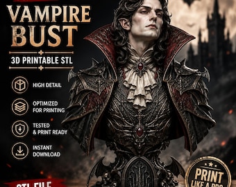 Vampire Lord Bust STL & 3MF | Gothic Dracula 3D Printable | Horror Collectible | Dark Fantasy Halloween Decor | Instant Download 3MF