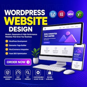 May include: A digital graphic featuring a computer monitor and smartphone displaying a website design. Text reads "WORDPRESS WEBSITE DESIGN", "BUILD WEBSITES THAT INSPIRE", and "ORDER NOW". Icons for WordPress, Elementor, WooCommerce, and Yoast are visible.