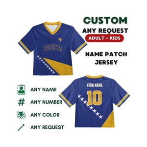 May include: A blue and yellow V-neck jersey featuring the text BOSNIA on the front and a diagonal stripe with white stars. The back displays the text YOUR NAME and the number 10. Text includes CUSTOM ANY REQUEST ADULT - KIDS NAME PATCH JERSEY.