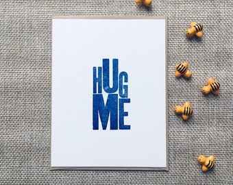 Hug me - letterpress print / wood type / blue ink / wall decor / Valentine's / love / hugs / hugs are free / printed by hand