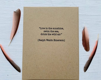 Ralph Waldo Emerson quote - letterpress print / flat card / wall decor / summer / summertime / sunshine / sea / wild air