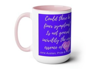 Jane Austen Pride and Prejudice Love Quote Mug