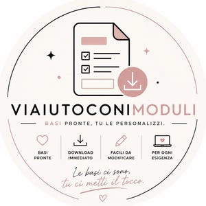 Può includere: Un grafico circolare su sfondo crema con il contorno nero di un documento con caselle di controllo e un'icona di download rosa. Il testo include VIAUTOCONI MODULI, BASI PRONTE, TU LE PERSONALIZZI e icone per download e modifica.
