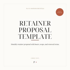 May include: A digital document template titled RETAINER PROPOSAL TEMPLATE with the subtitle Monthly retainer proposal with hours, scope, and renewal terms. It includes the text NO. 16 BUSINESS ESSENTIALS, FORMAT DOCX, and a red circle with INSTANT DOWNLOAD.