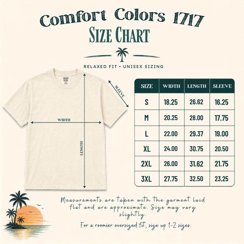 May include: A cream-colored t-shirt displayed with a size chart titled Comfort Colors 1717 Size Chart. The chart lists widths, lengths, and sleeve measurements in inches for sizes S through 3XL, with arrows indicating how to measure the garment.