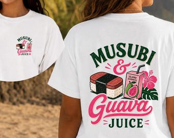 Musubi & Guava Juice Shirt, Women’s Hawaiian Retro Tee, Tropical Snack Graphic T-Shirt, Island Food Shirt, Hawaii Vacation Tee, Musubi lover