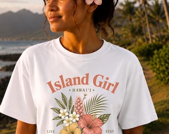 Island Girl Shirt, Tropical Hibiscus Tee, Hawaiian Floral Shirt, Beach Vacation Tee, Summer Island Shirt, Aloha Gift