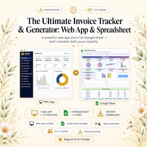 May include: The Ultimate Invoice Tracker & Generator: Web App & Spreadsheet. A digital business management system featuring a web app dashboard and a Google Sheet interface with charts, financial data, and 15+ modules for tracking income and expenses.