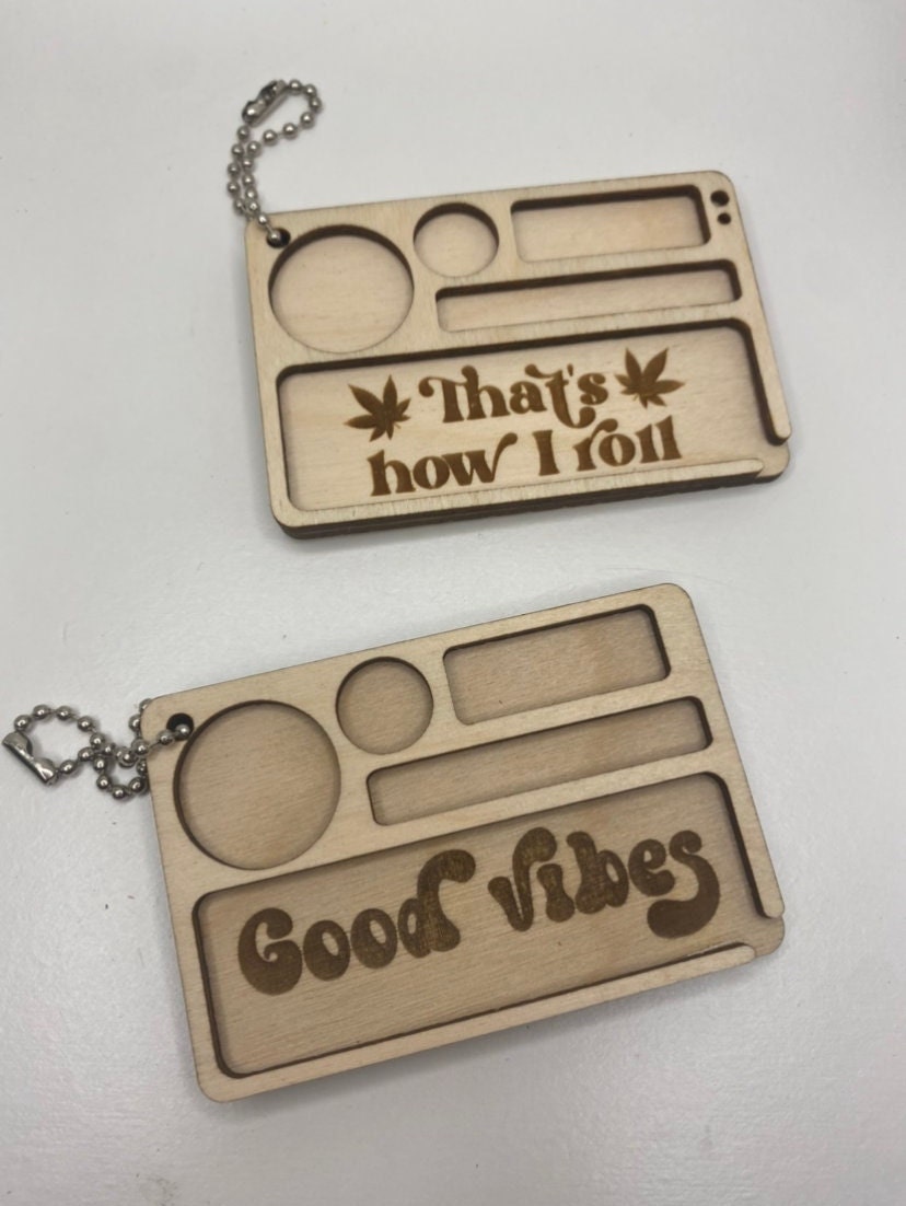Rolling Tray Keychain - Adult - That's How I Roll - Good Vibes Only - –  Herber Studios