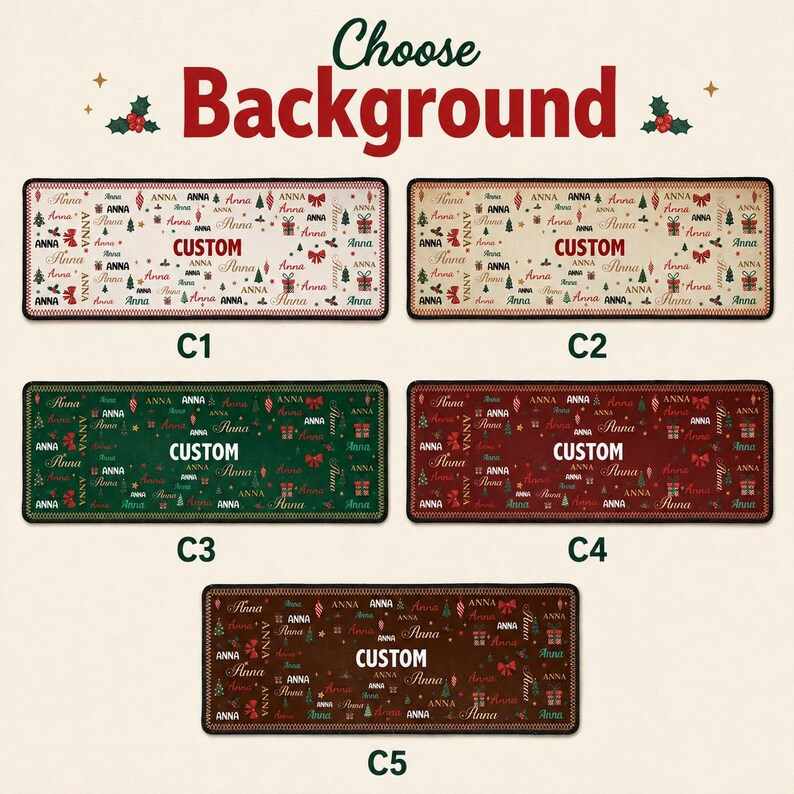 Puede incluir: Cinco alfombrillas de escritorio rectangulares etiquetadas de C1 a C5, cada una con un patr&oacute;n navide&ntilde;o repetitivo del nombre Anna, &aacute;rboles, regalos y lazos. Las alfombrillas vienen en fondos crema, verde, rojo y marr&oacute;n oscuro con la palabra CUSTOM.