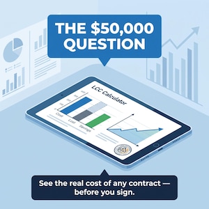 May include: A tablet displaying an LCC Calculator interface with bar and line graphs. Above, a blue speech bubble reads THE $50,000 QUESTION. Below, a dark blue banner states: See the real cost of any contract — before you sign.