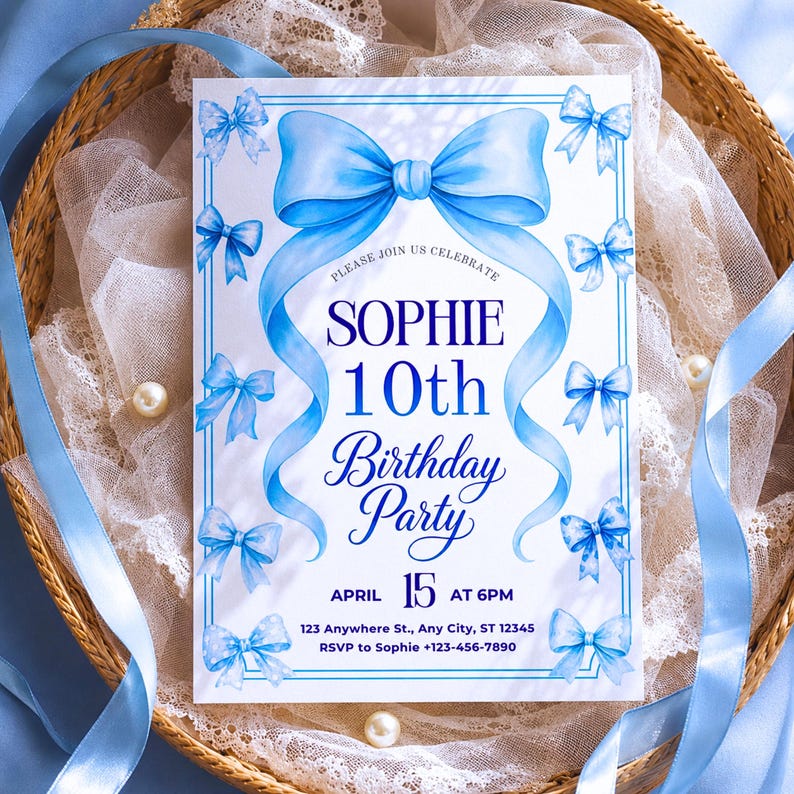 May include: A rectangular birthday party invitation card featuring a large watercolor-style blue bow at the top and smaller blue bows along the border. The text reads: PLEASE JOIN US CELEBRATE SOPHIE 10th Birthday Party APRIL 15 AT 6PM.
