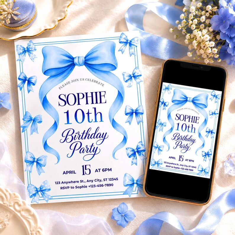 May include: A white birthday party invitation card and a smartphone displaying the same digital invitation. Both feature a large blue bow at the top, smaller blue bows along the borders, and text reading: Sophie 10th Birthday Party, April 15 at 6PM.