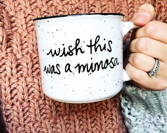 Wish this was a mimosa campfire mug, Custom coffee mug, personalized coffee mug, customized mug, design your own mug, mimosa lover