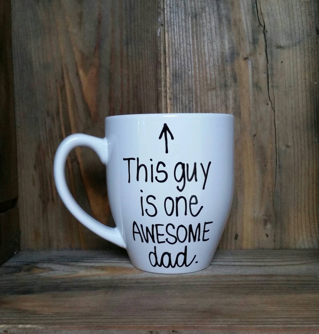 This Guy is One Awesome Dad Mug, Mug for Dad, Father's Day Gift, Father ...