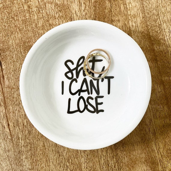 Funny Heart Shaped Ring Dish Shit I Can/'t LoseWedding GiftRing HolderJewelry dish 3 inchBride-GroomEngagement GiftTrinket Dish