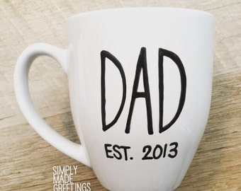 Dad established mug, Best Daddy Ever Coffee Mug, Father gift, gift for dad, gift for men, custom mug, mug gift, personalized gift,