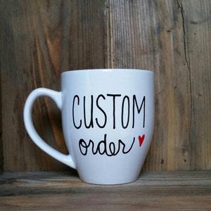 custom mug, Custom coffee mug, personalized coffee mug, customized mug, design your own mug, custom coffee mug, statement mug, fun gift, image 1