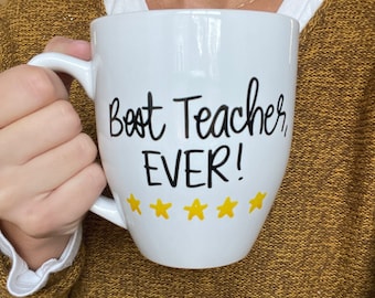 Best Teacher Ever Mug, gift for teacher, end of the year gift, personalized teacher gift