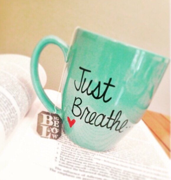 Just breathe mug, inspirational mug, funny coffee mug, funny mug, sta…