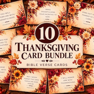 May include: A bundle of 10 Thanksgiving cards featuring Bible verses, decorated with autumn-themed floral borders of sunflowers, red roses, and fall leaves. Each card displays text such as You will overflow with thankfulness and Sing out your thanks to the Lord.