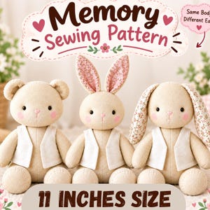 Puede incluir: Tres peluches de tela beige, incluyendo un oso y dos conejos, cada uno con un chaleco blanco. El texto Memory Sewing Pattern y 11 INCHES SIZE son visibles. Los animales tienen mejillas rosadas, ojos negros y orejas con estampado floral.