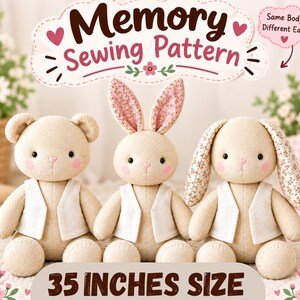 Pode incluir: Três peluches, incluindo um urso e dois coelhos, todos a usar coletes brancos. O texto diz Memory Sewing Pattern e 35 INCHES SIZE. Os brinquedos têm corpos de tecido bege, bochechas cor-de-rosa e orelhas com padrão floral nos coelhos.