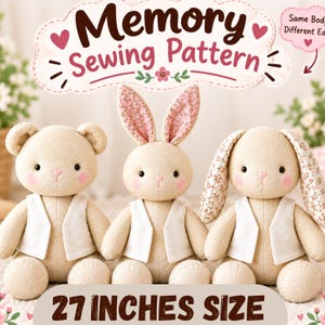 Könnte beinhalten: Drei Plüschtiere, darunter ein Bär und zwei Hasen, die alle weiße Westen tragen. Der Text Memory Sewing Pattern steht oben und 27 INCHES SIZE unten. Die Tiere haben beigefarbene Stoffkörper, rosa Wangen und mit Blumenmuster versehene Ohren.