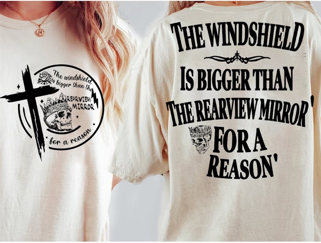 The Windshield is Bigger Than the Rearview Mirror for a Reason Jelly