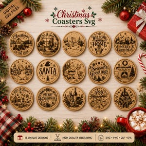 May include: A collection of fifteen circular wooden coasters featuring laser-engraved Christmas designs, including snowmen, Santa Claus, festive text, and winter landscapes. The set is labeled as Christmas Coasters Svg with 15 unique designs.