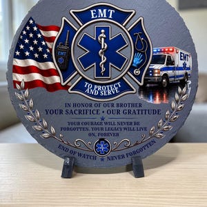 EMT Memorial Slate Tribute First Responder Fallen Hero Sympathy Gift End Watch Remembrance Display Personalized Keepsake Ambulance