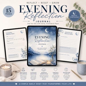 May include: A digital 15-page Evening Reflection Journal featuring a cover with a mountain lake landscape, a candle, and an open book. Two interior pages show prompts for evening reflection and gratitude. Text includes Reflect, Reset, Grow.