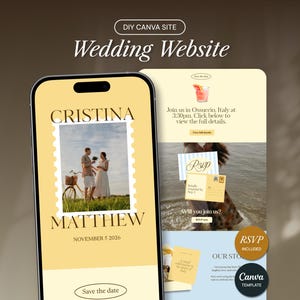 May include: A mobile phone displaying a yellow wedding website template with the names Cristina and Matthew, a photo of a couple, and the date November 5 2026. The screen also shows an RSVP section, a cocktail icon, and text for a wedding in Italy.