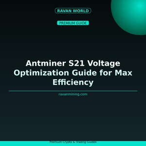Könnte beinhalten: Ein digitaler Leitfaden mit dem Titel Ravan World Premium Guide Antminer S21 Voltage Optimization Guide for Max Efficiency. Der dunkle Hintergrund zeigt türkisfarbenen Text und einen kreisförmigen Farbverlauf, mit der Website ravanmining.com.