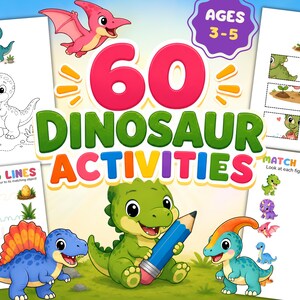 May include: A collection of 60 dinosaur activities for children ages 3-5, featuring colorful illustrations of various dinosaurs, tracing line exercises, matching shadow games, and coloring pages with text that reads 60 DINOSAUR ACTIVITIES.