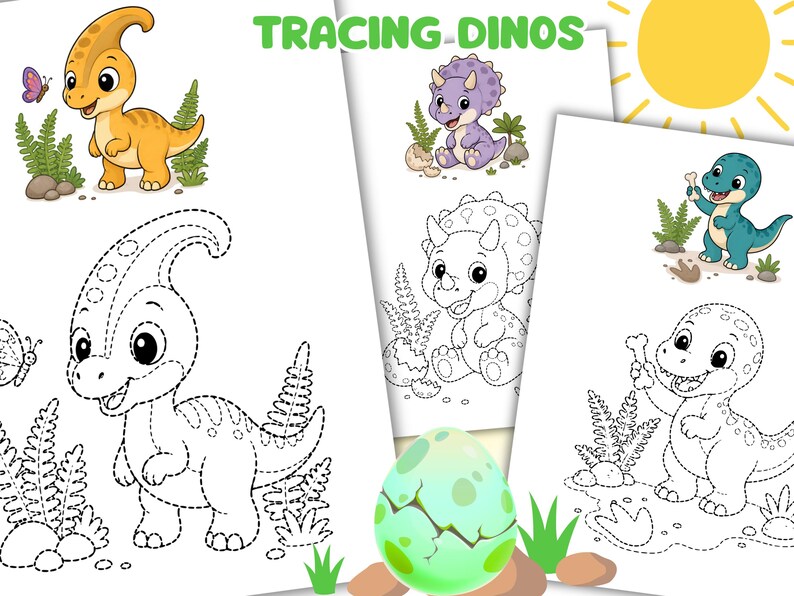 May include: A set of three educational activity sheets titled TRACING DINOS, featuring colorful cartoon dinosaurs and corresponding black and white dotted outlines for tracing. Includes a yellow sun and a cracked green dinosaur egg graphic.