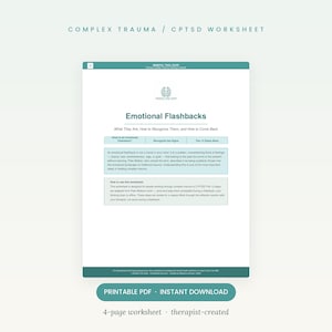 Puede incluir: Una hoja de trabajo blanca titulada Complex Trauma / CPTSD Worksheet con bordes de color verde azulado. El documento presenta el título Emotional Flashbacks, secciones sobre cómo reconocer las señales e instrucciones para su uso.