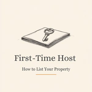 Op de afbeelding: Een crèmekleurige documentomslag met een zwart-witte lijntekening van een sleutel op een gesloten boek. De tekst luidt First-Time Host, How to List Your Property en Guide 2 of 4, met een oranje horizontale lijn onder de ondertitel.