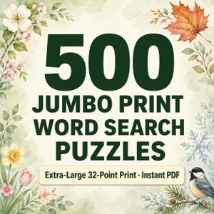 Könnte beinhalten: Ein digitales Dokumentencover mit dem Text 500 JUMBO PRINT WORD SEARCH PUZZLES in Dunkelgrün und einem Untertitel, der Extra-Large 32-Point Print · Instant PDF lautet. Das Design ist mit Aquarellillustrationen von Blumen und einem Vogel umrahmt.