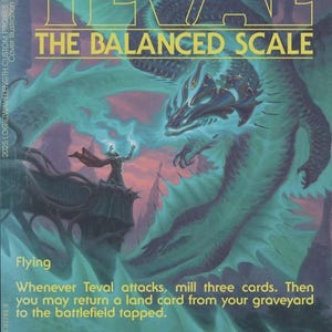 Könnte beinhalten: Eine rechteckige Sammelkarte mit dem Titel Teval, The Balanced Scale, die einen großen türkisfarbenen Geisterdrachen und eine Figur auf einer Klippe zeigt. Der Kartentext enthält Flying, mill three cards und create a 2/2 black Zombie Druid token. P/T 4/4.