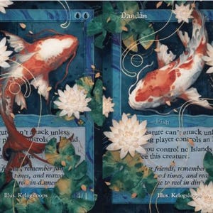 May include: Two side-by-side trading cards titled Dandân, each featuring a vibrant orange and white koi fish swimming in blue water surrounded by white water lilies and green lily pads. The cards display game text and the artist name Kelogsloops.