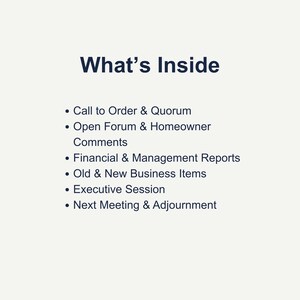 Puede incluir: Un documento blanco con el encabezado azul oscuro What's Inside seguido de una lista con vi&ntilde;etas: Call to Order & Quorum, Open Forum & Homeowner Comments, Financial & Management Reports, Old & New Business Items, Executive Session, Next Meeting & Adjournment.