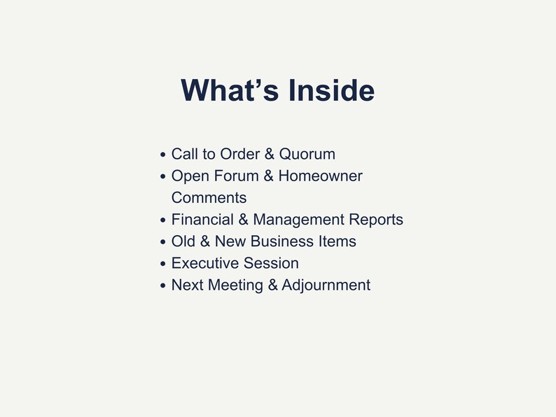 Puede incluir: Un documento blanco con el encabezado azul oscuro What's Inside seguido de una lista con vi&ntilde;etas: Call to Order & Quorum, Open Forum & Homeowner Comments, Financial & Management Reports, Old & New Business Items, Executive Session, Next Meeting & Adjournment.