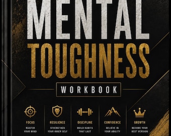 Mental Toughness Workbook for Men & Women | Self Discipline Journal | Goal Setting - Personal Development Planner
