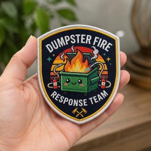 Dumpster Fire Response Team Patch, Trash Fire Sarcastic, Leadership Role Patch Applique for Hat Backpacks Jacket Gifts for Her, Him
